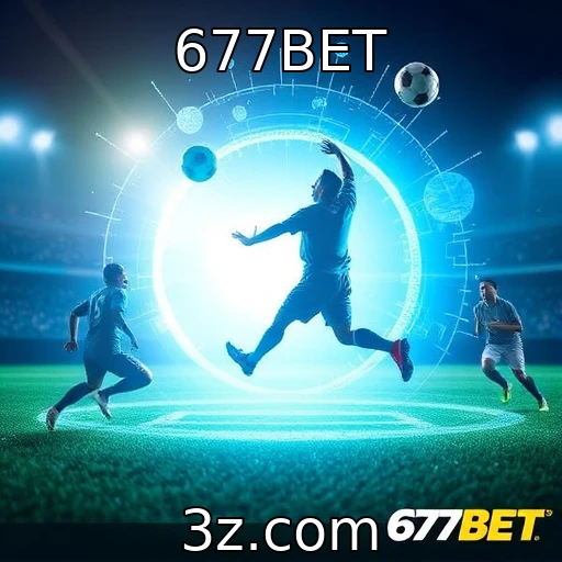 677BET Apostas Esportivas: Análise Profunda das Tendências do Torneio Atual